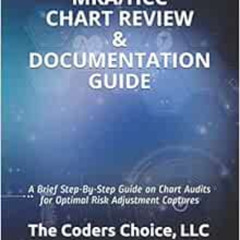 DOWNLOAD EPUB ✉️ MRA/HCC CHART REVIEW & DOCUMENTATION GUIDE: Step-By-Step Guide on Ch