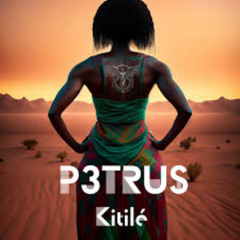 P3TRUS - Kitilé