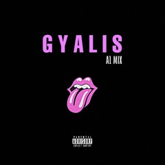 A1 -Gyalis(Capella Grey) Remix