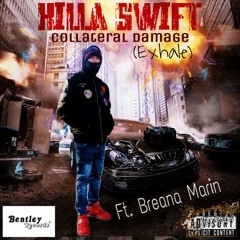 Collateral Damage Ft. Breana Marin