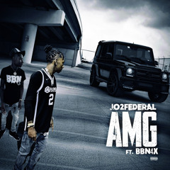 AMG ft. BBN4X