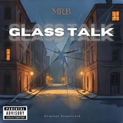 Glass Talk (BTA)