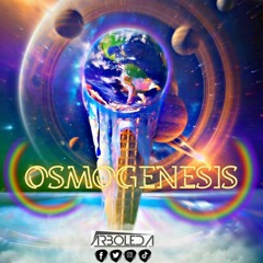 OSMOGENESIS - (MIXED BY ARBOLEDA DJ)