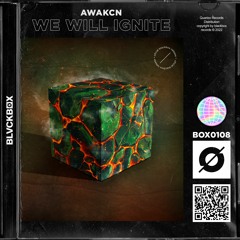 Awakcn - We Will Ignite