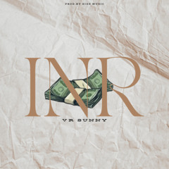 INR - VR Sunny | Sids Music