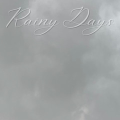 Rainy Days (feat. Certified MG) (prod. Respect Beats)