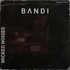 WICKED NOISES #1