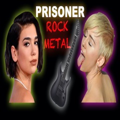 MILEY CYRUS FEAT. DUA LIPA || PRISONER