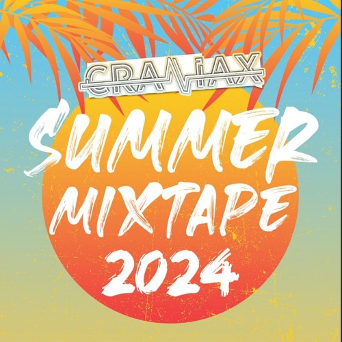 Craniax Summer Mixtape 2024