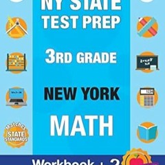 + NY State Test Prep 3rd Grade New York Math: New York 3rd Grade Math Test Prep, 3rd Grade Math Test