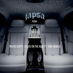 Travis Scott - Stars on the Roof ft. Juice World (Japsa Remix)