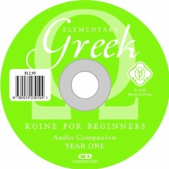 READ PDF EBOOK EPUB KINDLE Elementary Greek Koine for Beginners, Year One Audio Companion (Greek and