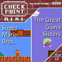 Checkpoint Mini #200 - Super Mario Bros. & The Great Giana Sisters + Top 10 videojátékos testvérpár