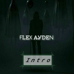 Flex Ayden –Intro.mp3