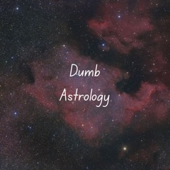 Dumb Astrology