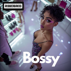 Bossy
