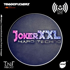 JokerXXL - TnF Podcast #277