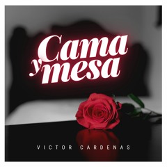 CAMA Y MEZA - VICTOR CARDENAS