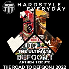 TTT Hardstyle Everyday | The Road to Defqon.1 2022 | The Ultimate Defqon.1 Anthem Tribute