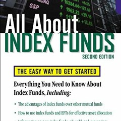 READ⚡️[PDF]✔️ All About Index Funds: The Easy Way to Get Started (All About Series)
