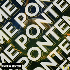 Fyex & ReyTek - Ponteme (Radio Edit)
