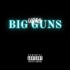 BIG GUNS (Prod. FORLORN)