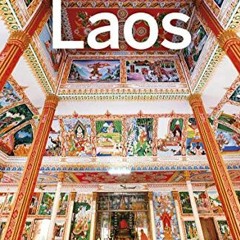 [VIEW] [KINDLE PDF EBOOK EPUB] Lonely Planet Laos (Travel Guide) by  Austin Bush 📭