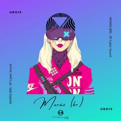 UR015: MORÁZ (BR) - Robot (Original Mix)