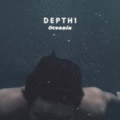 Depth1 - Oceania ( Original Mix )