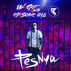Un4Get Radio 016 - PESNYA [Guest Mix]