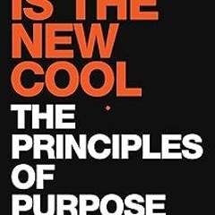 +# Good Is The New Cool: The Principles Of Purpose BY: Afdhel Aziz (Author),Bobby Jones (Author