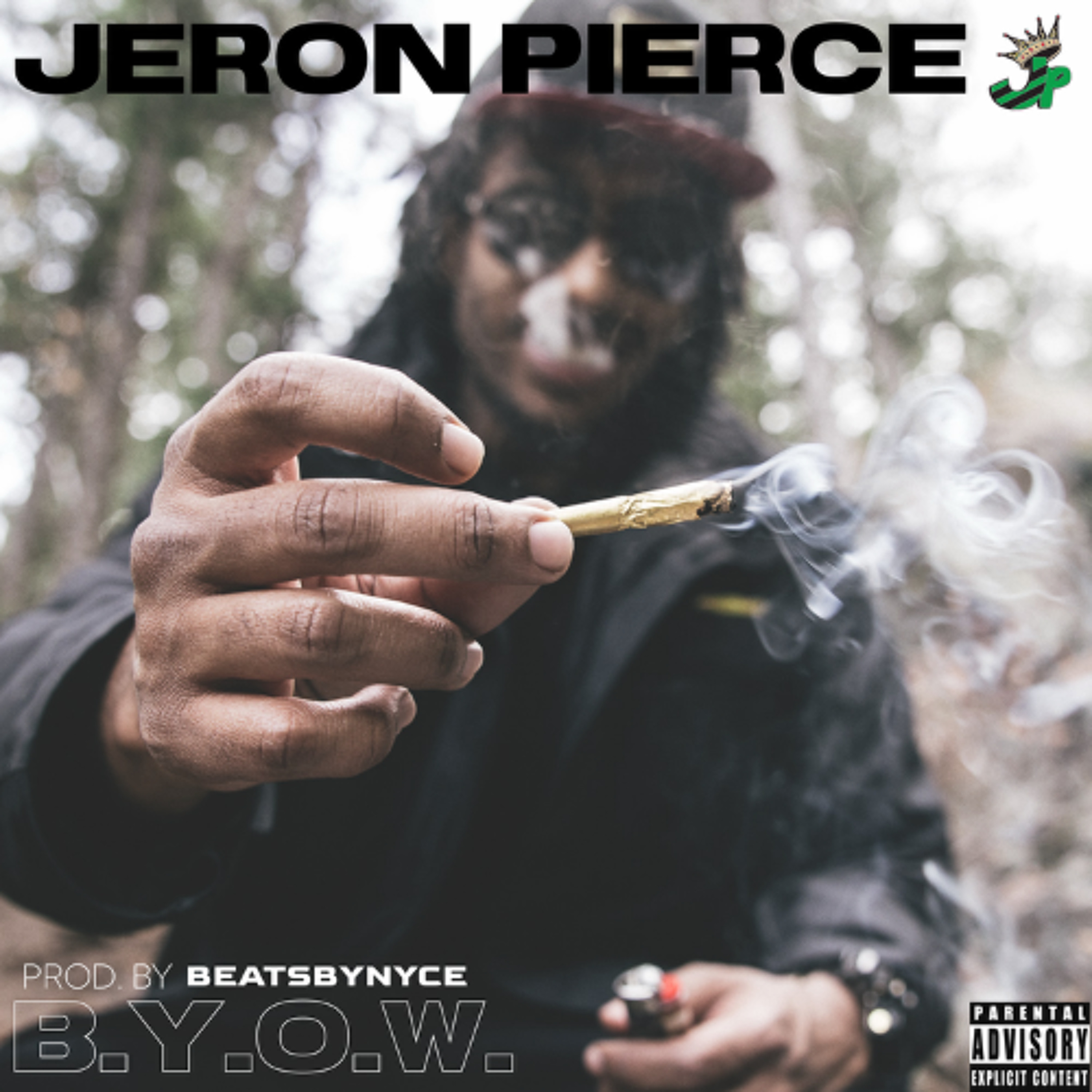 B.Y.O.W. [Prod. by beatsbynyce] - Jeron Pierce episode artwork