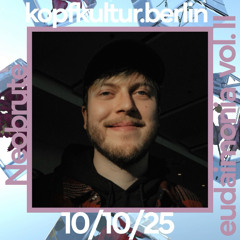 Neobrute [Live] @ Eudaimonia VOLUME II / 10.10.25
