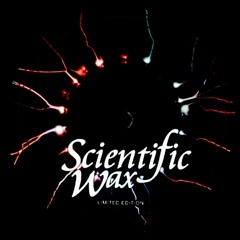 SCIENTIFIC WAX MIX (2021) by MONESH