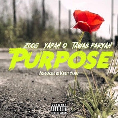 Purpose feat Yapah Q & Tawab.mp3