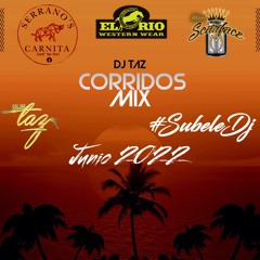 Dj Taz - Corridos Mix Junio 2022