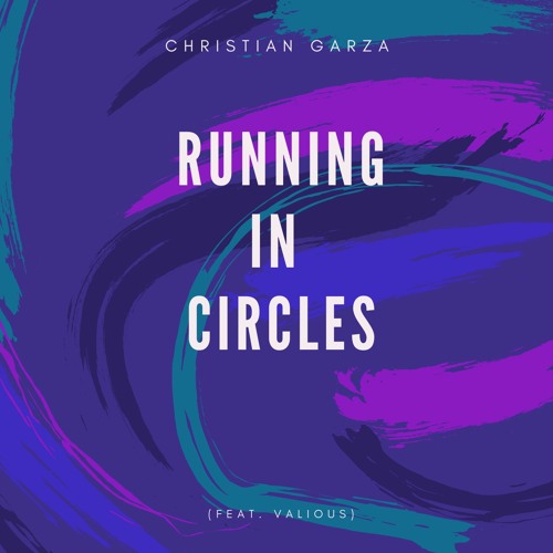 Running In Circles (Feat. Valious)