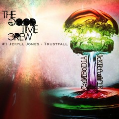 The Good Time Crew // #1 Jekyll Jones "Trustfall"