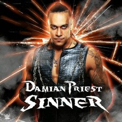 Damian Priest - Sinner (WWE Theme)