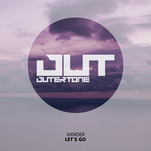 Xander - Let's Go [Outertone Free Release]
