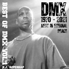 BEST OF DMX VOL.1 - REST IN ETERNAL PEACE