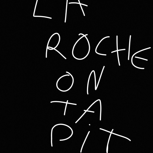 HARDSTYLE LA ROCHE ON TA DIT