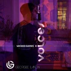 Georgee Landy - Voices (Wicked Games)