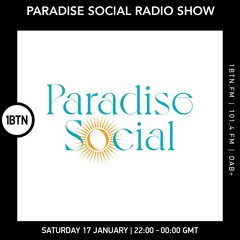 Paradise Social Radio Show 1BTN Jan 26