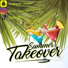 “Summer Takeover” 10 min Tiktok Bashment Mix