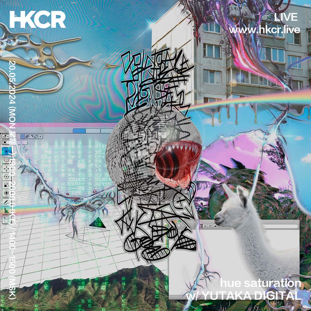Stream hue saturation w/ YUTAKA DIGITAL - 20/05/2024 by HKCR | Listen ...