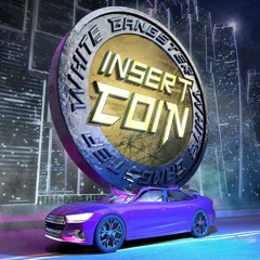 Insert Coin (Hxshii VT Edit)