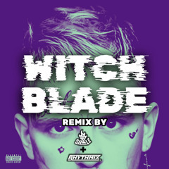 WitchBlades Lil Peep, Lil Tracey remix - Rhythmix X Dj Sizzle