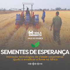 Sementes de Esperança (Massa_FM_Vale_do_Iguacu)