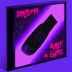 Diazepin - Bully Mc Guire [MB017]